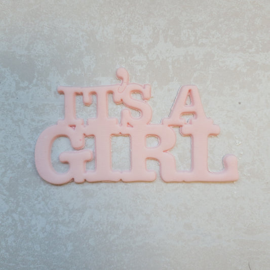 IT'S A GIRL